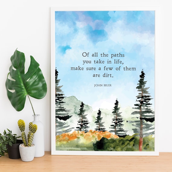 John Muir Dirt Paths Nature Quote Watercolor Pine Forest Poster