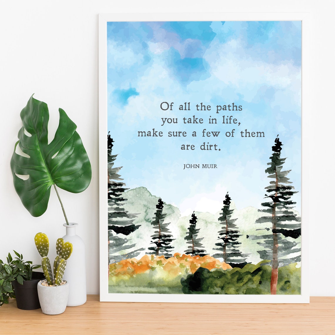 John Muir Dirt Paths Nature Quote Watercolor Pine Forest Poster