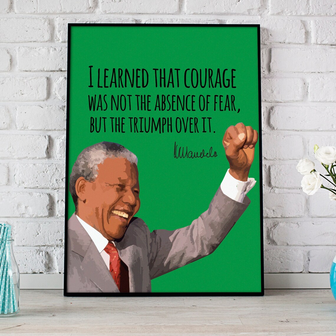 Nelson Mandela Quote Poster, Justice and Courage