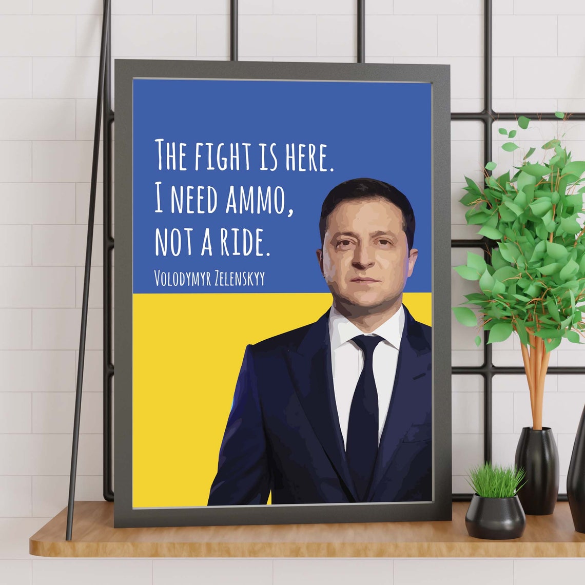 Volodymyr Zelenskyy I Need Ammo Not A Ride Quote Ukraine Hero Poster