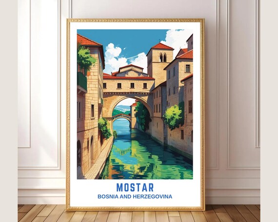 Mostar Bosnia Arched Stone Bridge Over River Canal Travel Poster