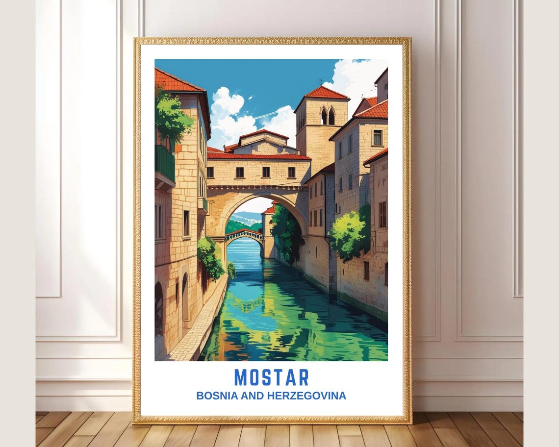 Mostar Bosnia Arched Stone Bridge Over River Canal Travel Poster