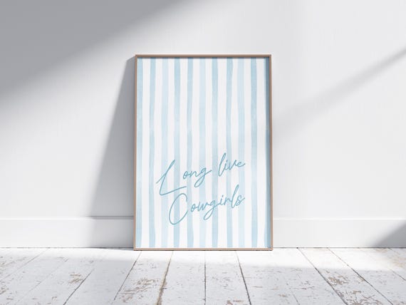 Long Live Cowgirl Print Light Blue Striped Retro Trendy Printwestern Posterblue Wall Art Western Dorm