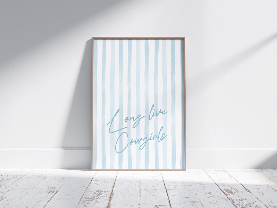Long Live Cowgirls Light Blue Striped Coastal Script Quote Poster