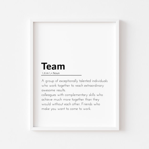 Team Definition Funny Teamwork Quotes Office Coworker Gift Wall Art