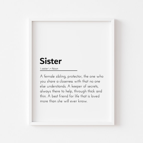 Sister Definition Quotes, Gift for Birthday Mother