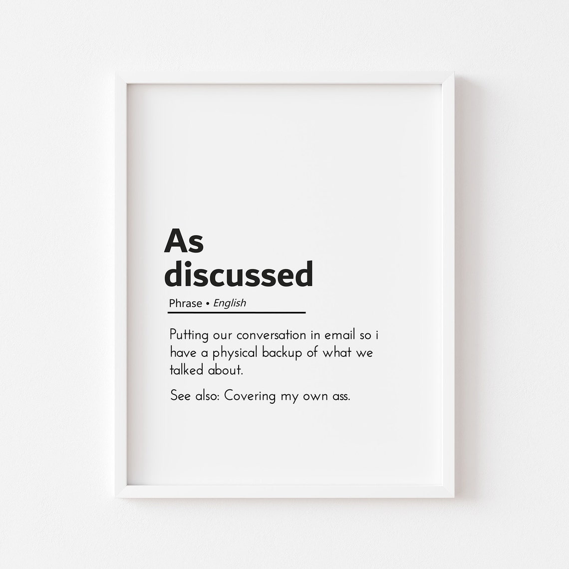 As Discussed Funny Office Email Phrase Coworker Humor Gift Poster