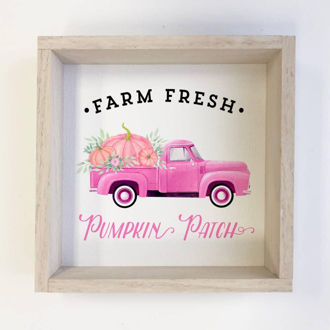 Pink Pumpkin Patch Vintage Truck Wood Sign