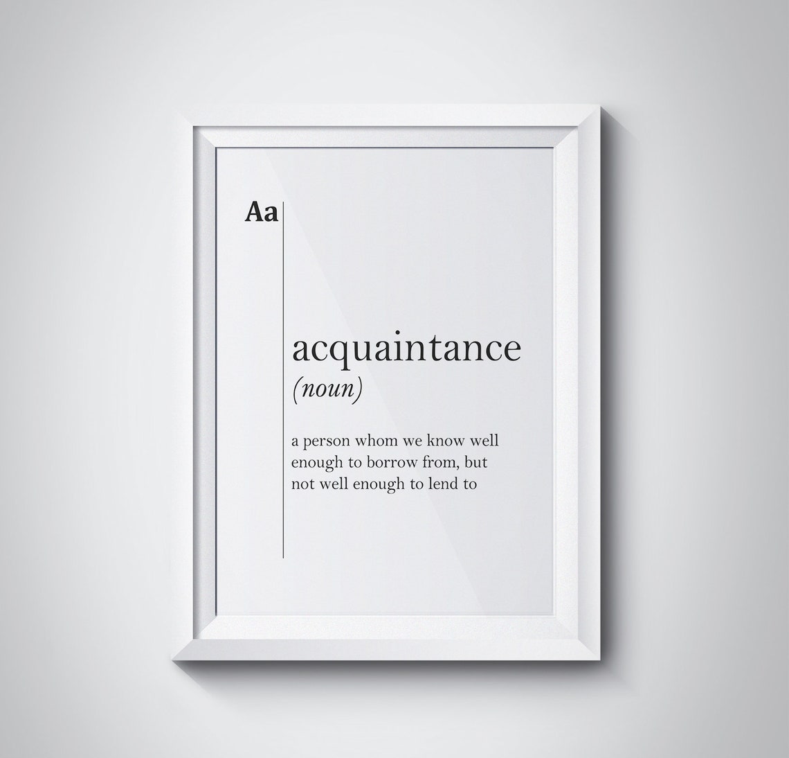 Funny Acquaintance Definition Quote White Minimalist Typography Print