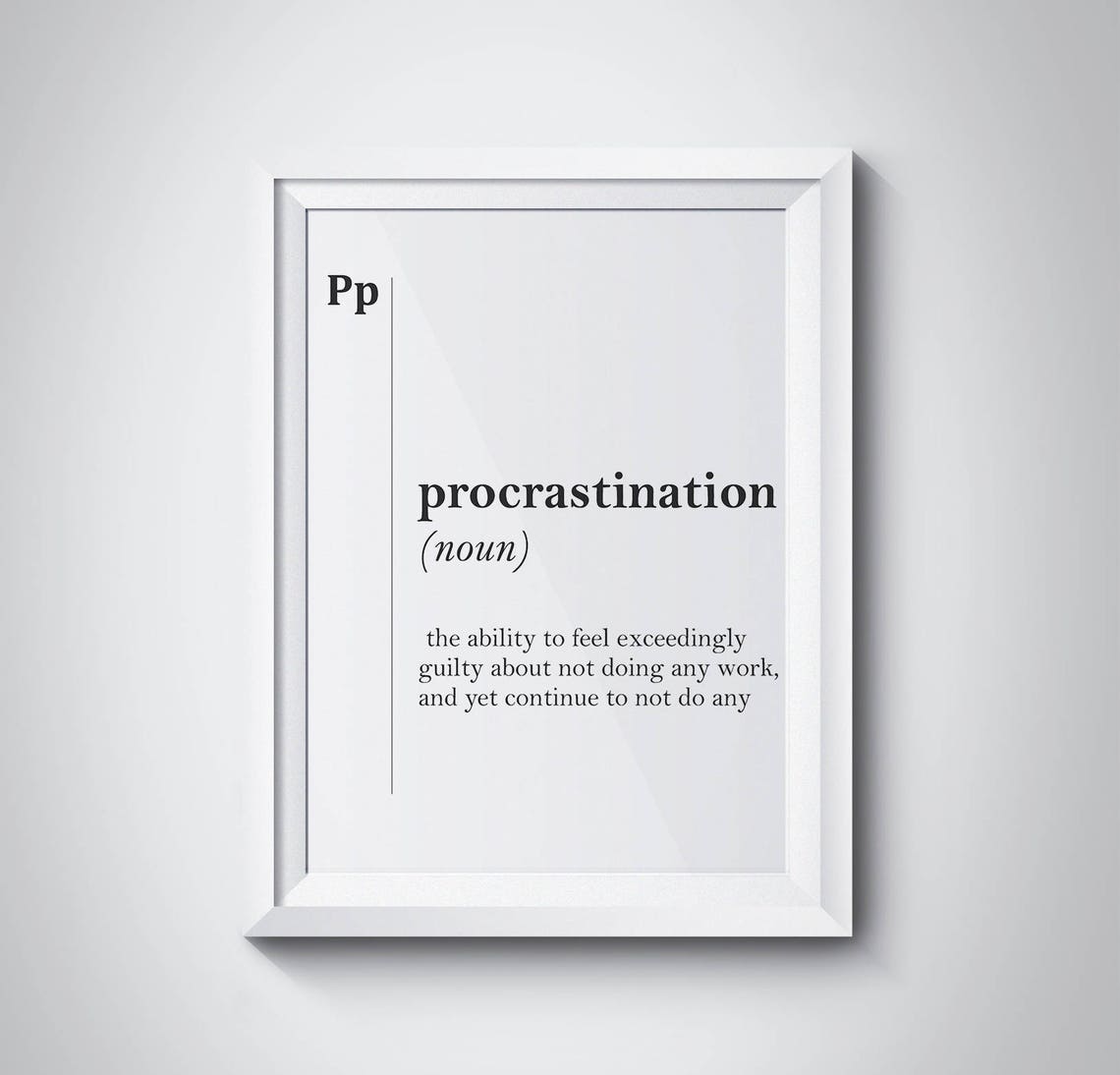 Procrastination Funny Dictionary Definition Office Typography Poster