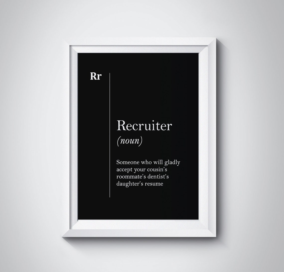 Recruiter Funny Dictionary Definition Bold Black HR Humor Poster