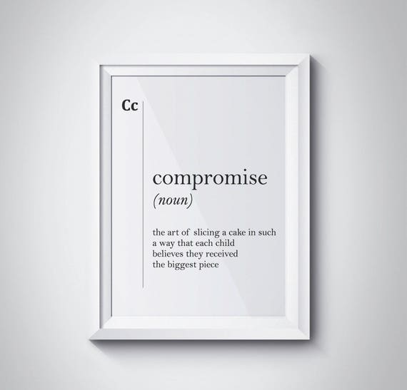 Compromise Funny Definition Print Kitchen Decor Gift For Mother Grandmother Older Sister Home Wall Decor Scandinavian Typography Poster