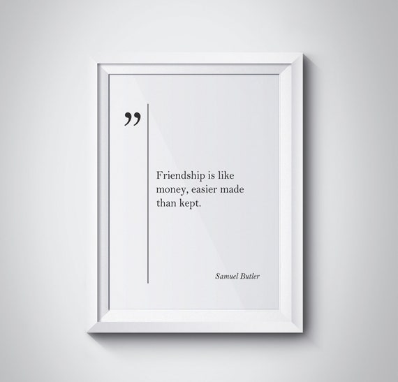 Samuel Butler Quote Old Friend Gift Samuel Butler Print Friendship Quote Best Friend Gift Samuel Butler Wall Art Friendship Gift Friend Art