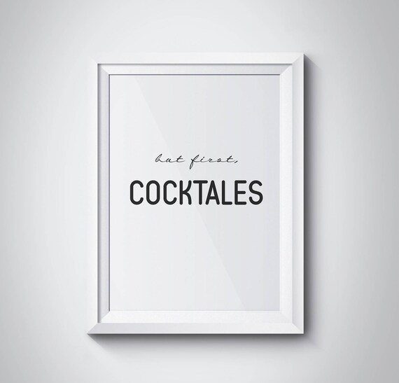 But First Cocktales Funny Bar Quote Typography Party Decor Poster