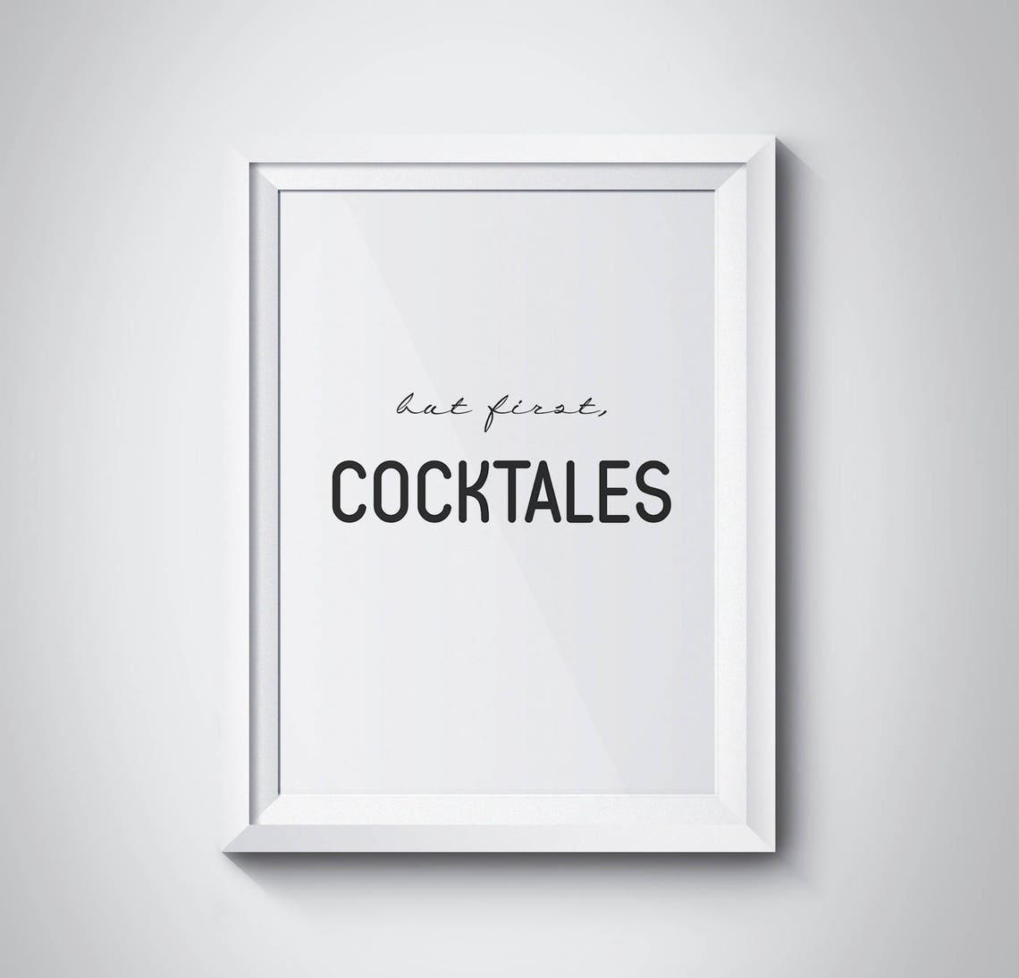 But First Cocktales Funny Bar Quote Typography Party Decor Poster