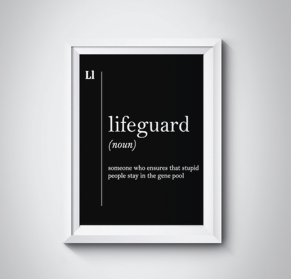 Funny Lifeguard Definition Quote Black Bold Typography Wall Art