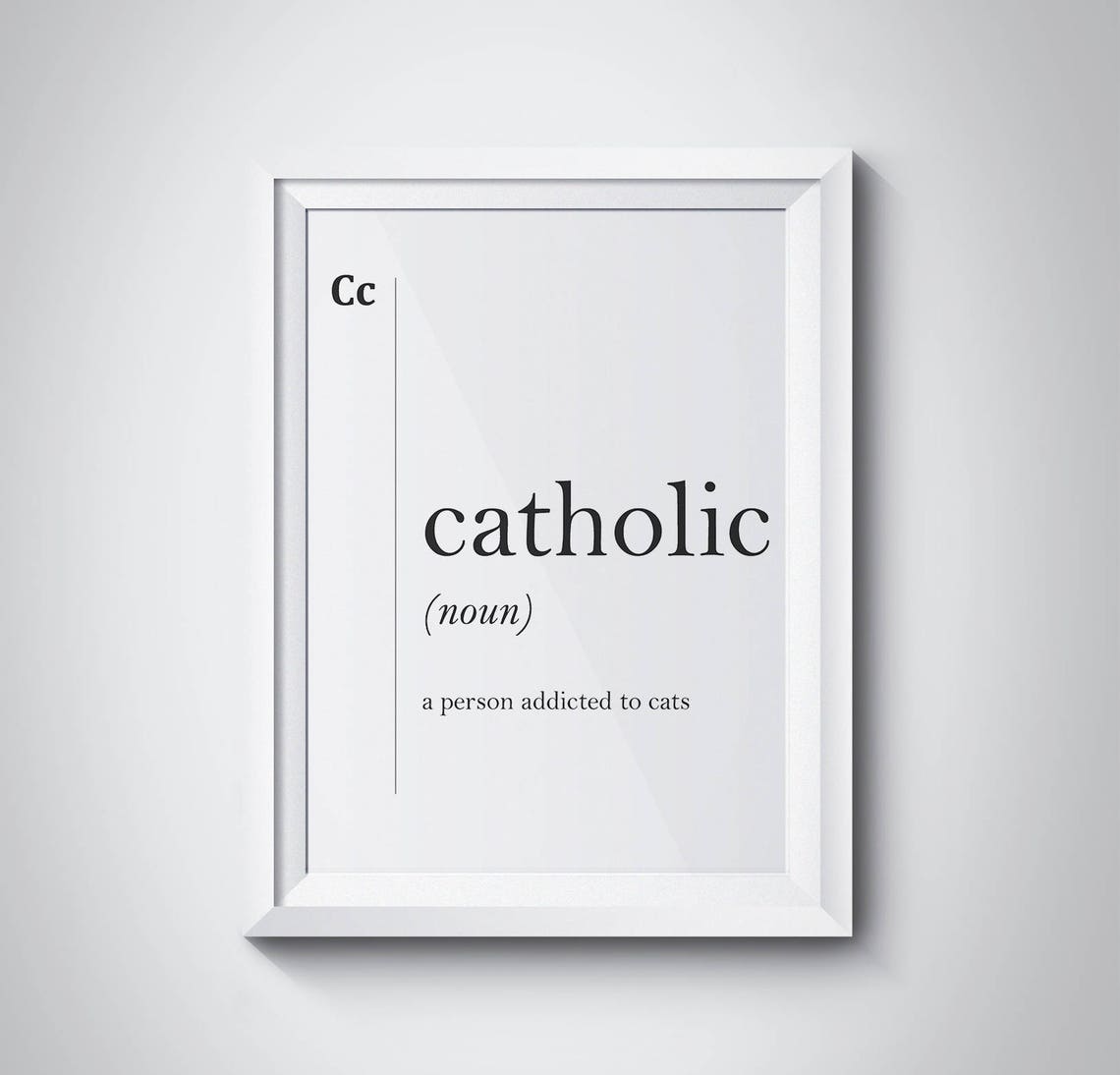 Cat Lover Funny Catholic Pun Dictionary Definition Typography Poster