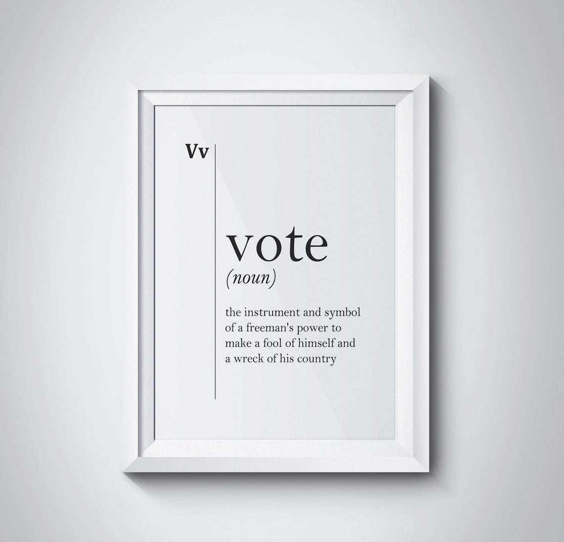 Vote Funny Dictionary Definition Politics Satire Wall Poster