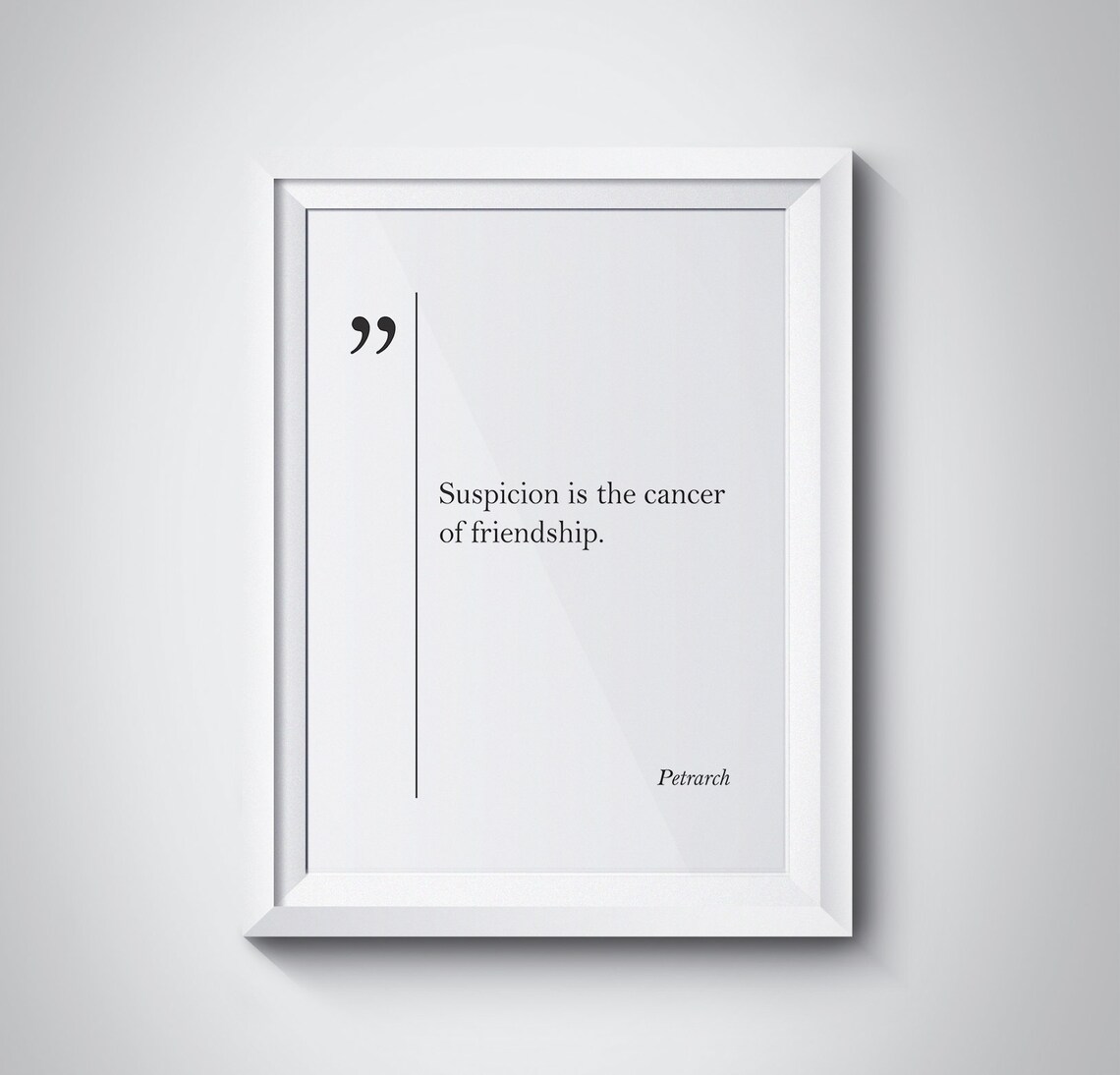 Petrarch Suspicion Cancer of Friendship Quote Minimalist Poster