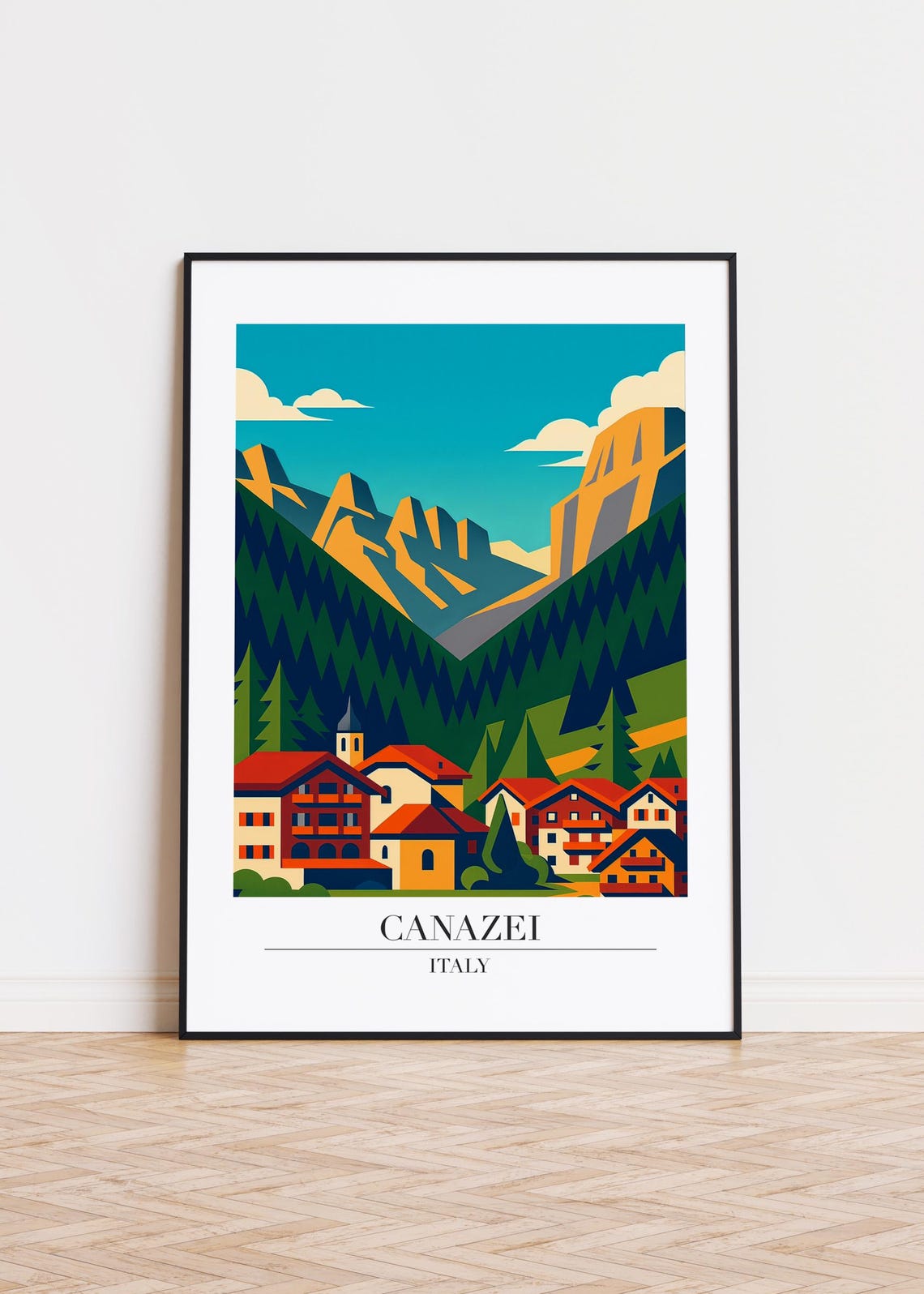 Canazei Italy Alpine Village Beneath Dolomite Peaks Travel Poster