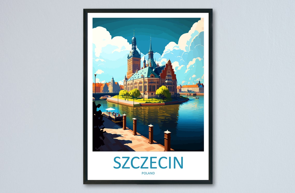Szczecin Poland Riverside Old Town Waterfront Sunny View Poster