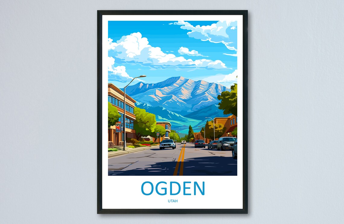 Ogden Utah Historic Downtown Street Wasatch Mountains Poster