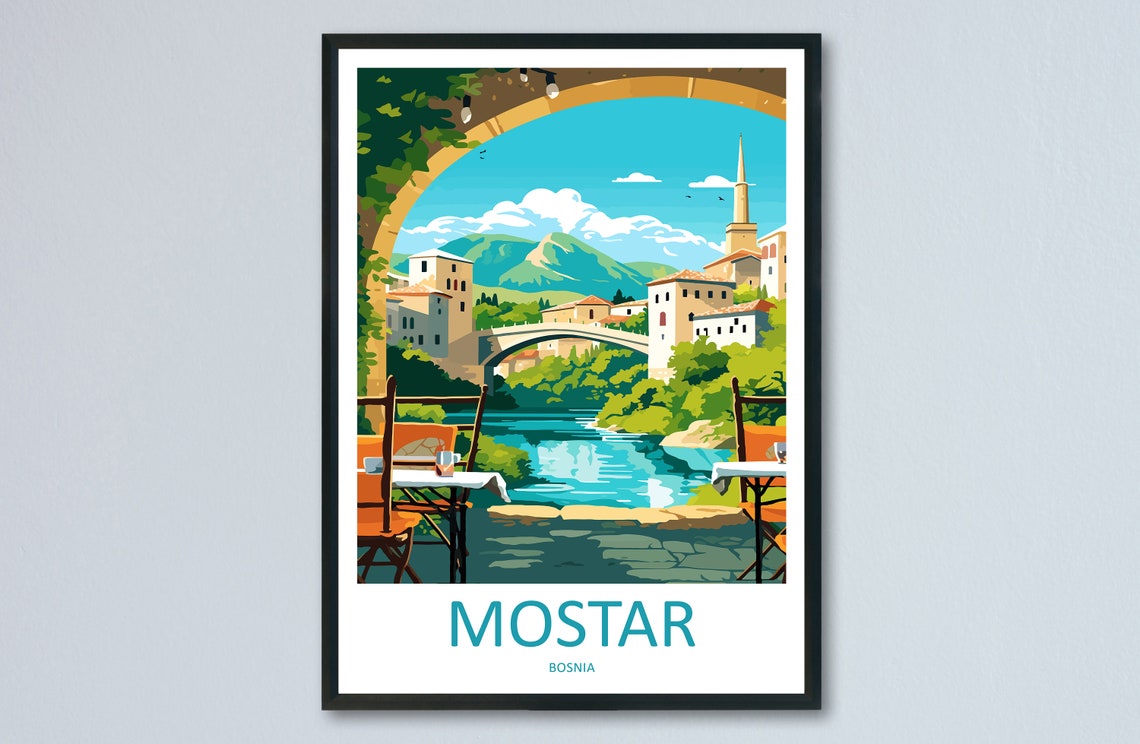 Mostar Bosnia Herzegovina Stari Most Bridge Riverside Cafe View Poster