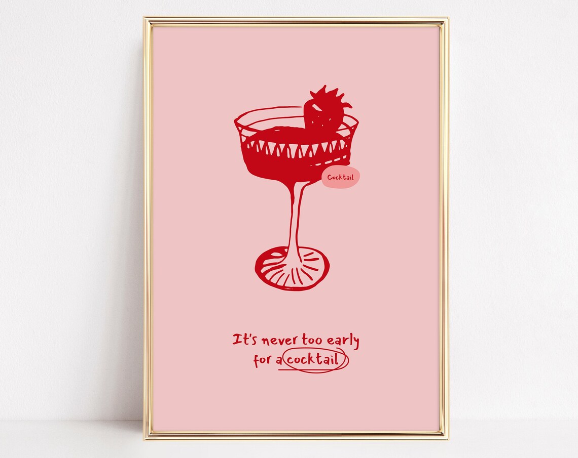 It's Never Too Early for a Cocktail Red Coupe Pink Kitchen Bar Poster