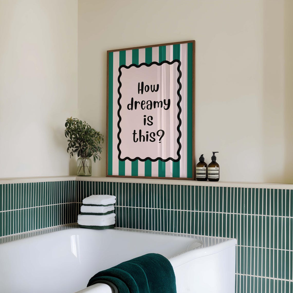 How Dreamy Is This Green Striped Whimsical Bathroom Quote Poster