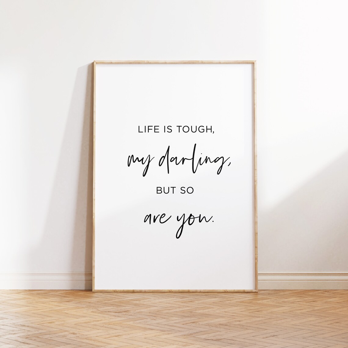 Life Is Tough My Darling But So Are You Motivational Quote Poster - Image 2