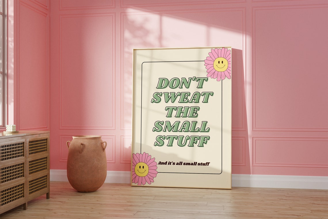 Dont Sweat The Small Stuff Retro Green Quote Daisy Flower Poster - Image 2