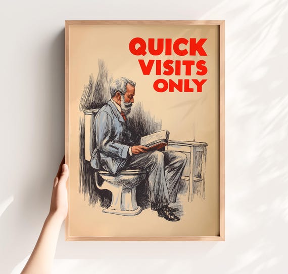Quick Visits Only Funny Toilet Art Retro Bathroom Wall Vintage Loo Decor Print