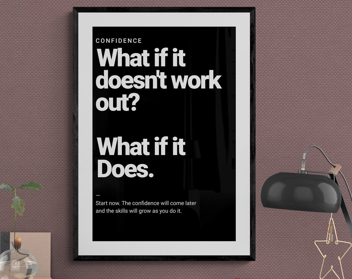 What If It Doesnt Work Out What If It Does Bold Quote Poster