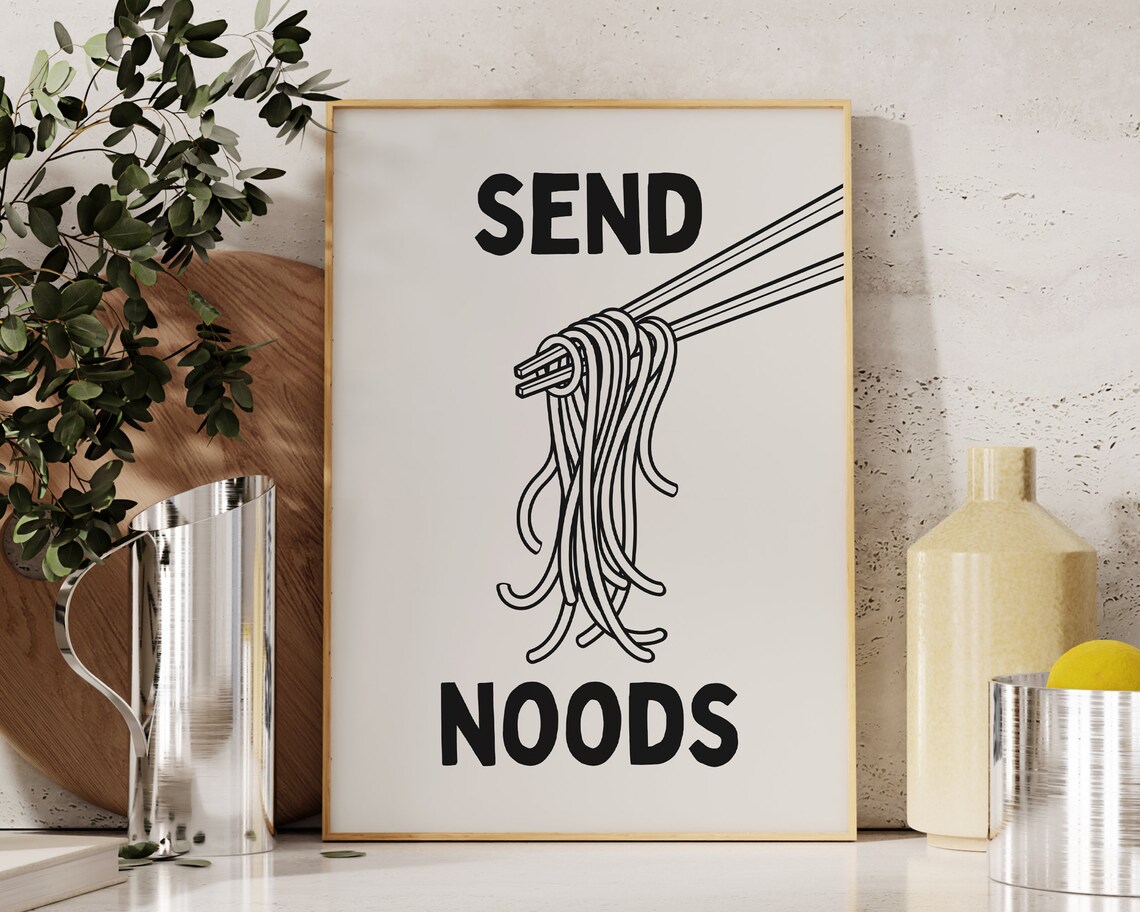 Send Noods Chopsticks Noodles Funny Kitchen Sketch Quote Poster - Image 3