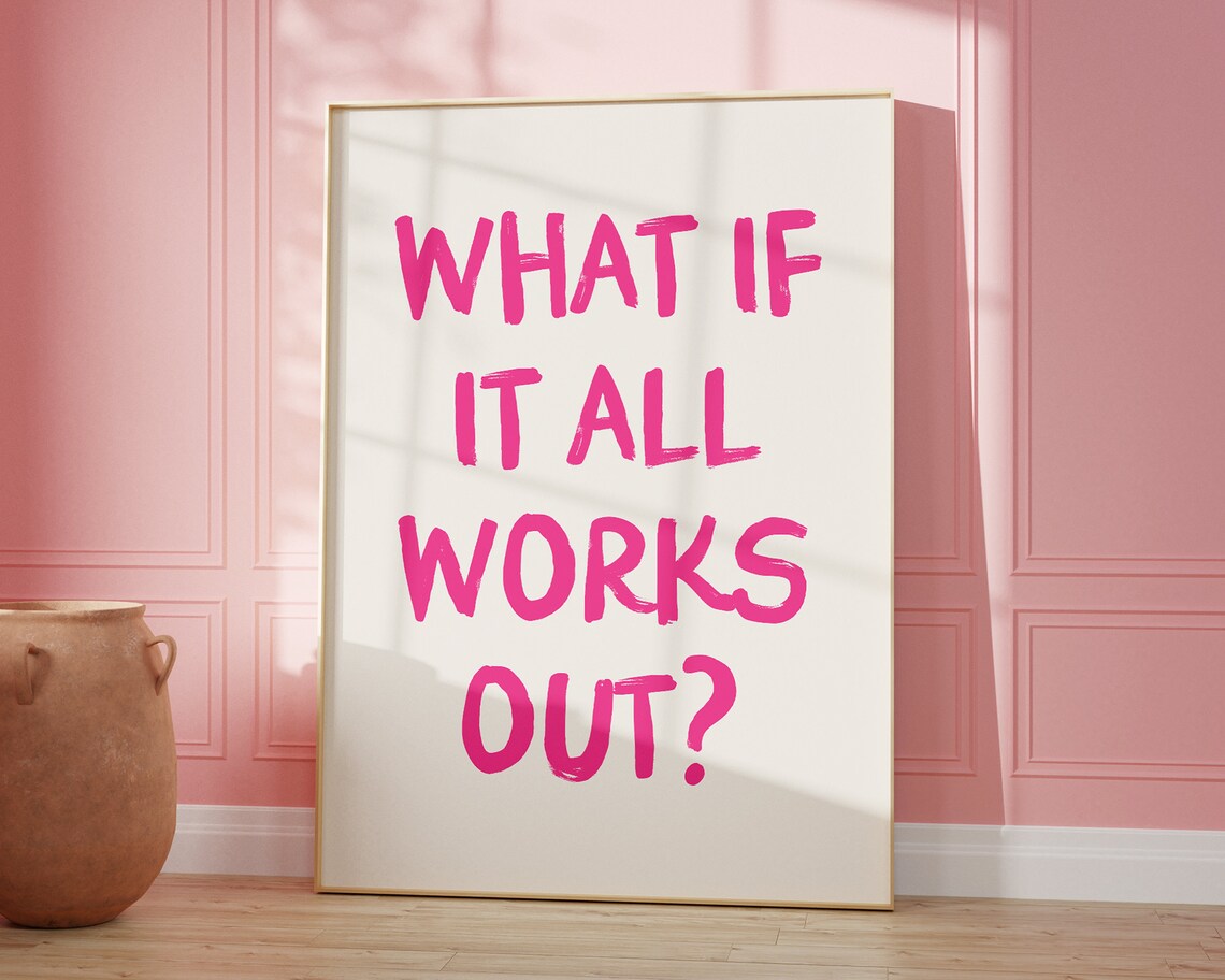 What If It All Works Out Dorm Room Poster - Image 3