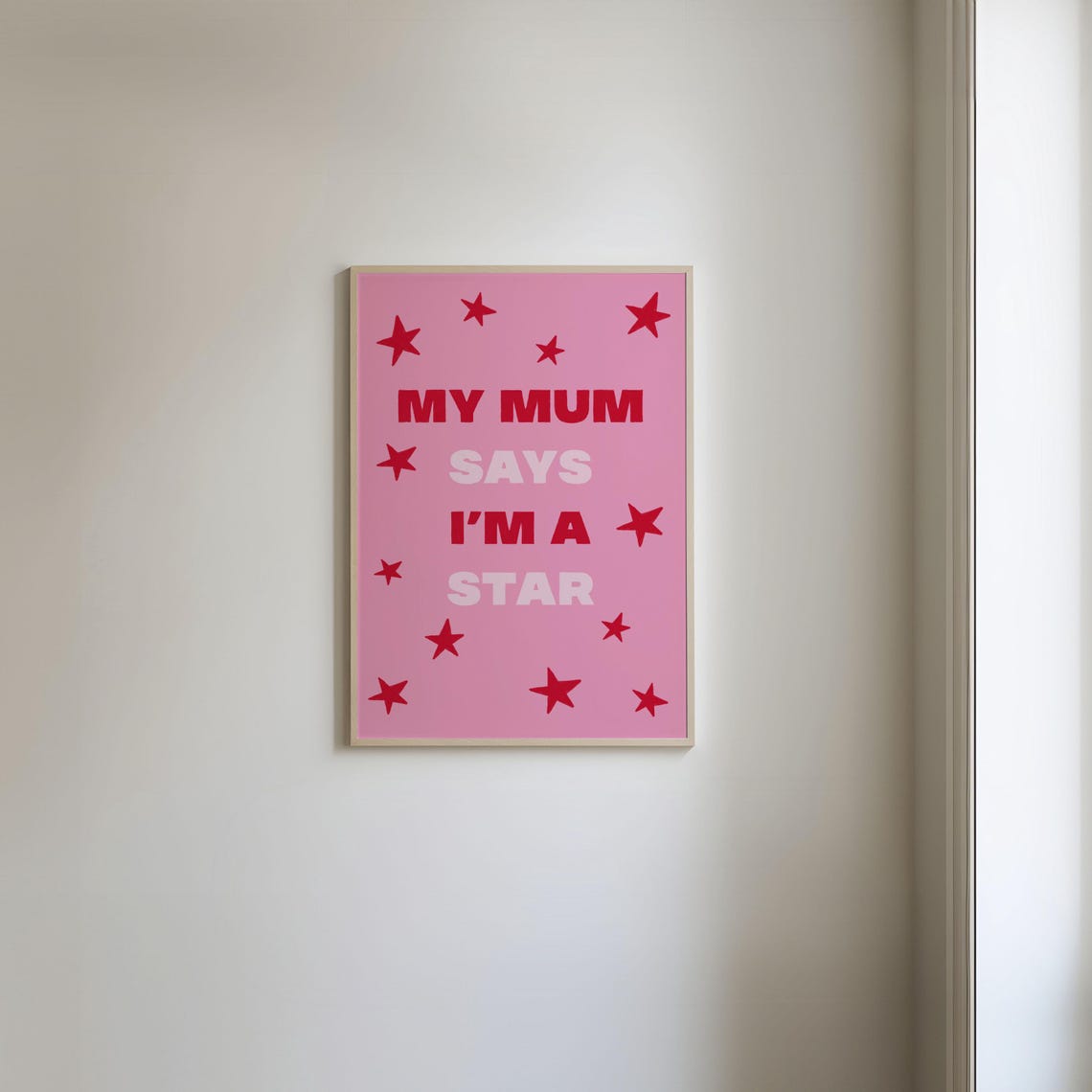 My Mum Says I'm A Star Pink Starry Confidence Boosting Quote Poster - Image 3
