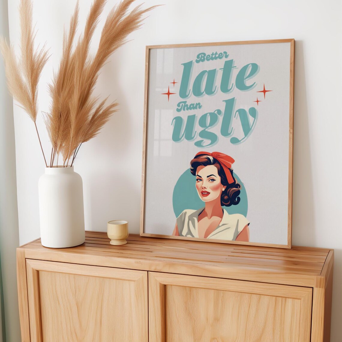 Better Late Than Ugly Teal Retro Pinup Girl Funny Quote Poster - Image 3