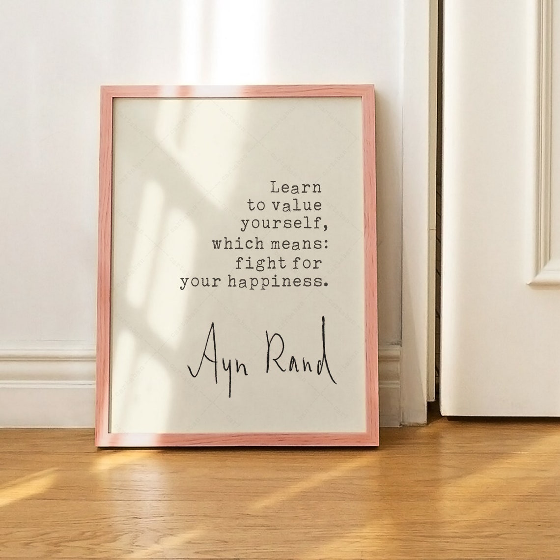 Ayn Rand Learn To Value Yourself Fight For Happiness Quote Print - Image 3