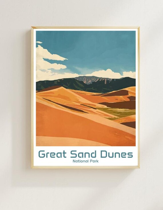 Great Sand Dunes National Park Travel Poster Orange Dunes Mountain Scene