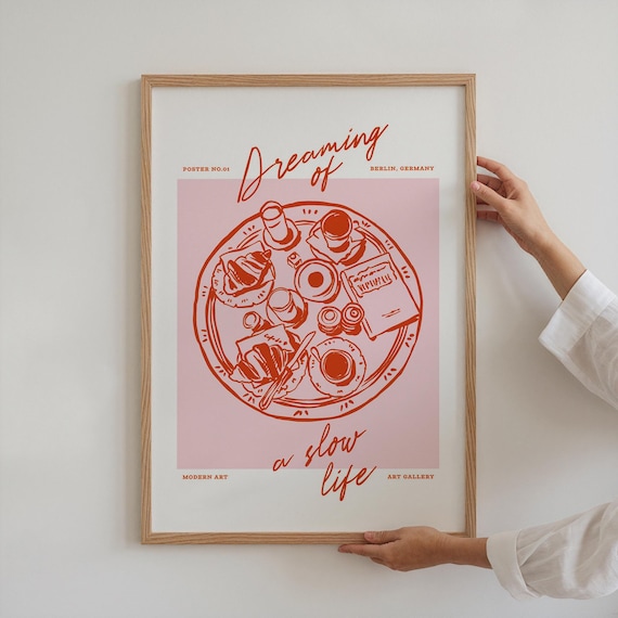 Dreaming Of A Slow Life Print Pink Breakfast Coffee Table Still Life Poster
