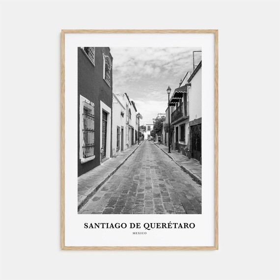 Santiago de Queretaro Mexico Cobblestone Street Black White Photo Poster