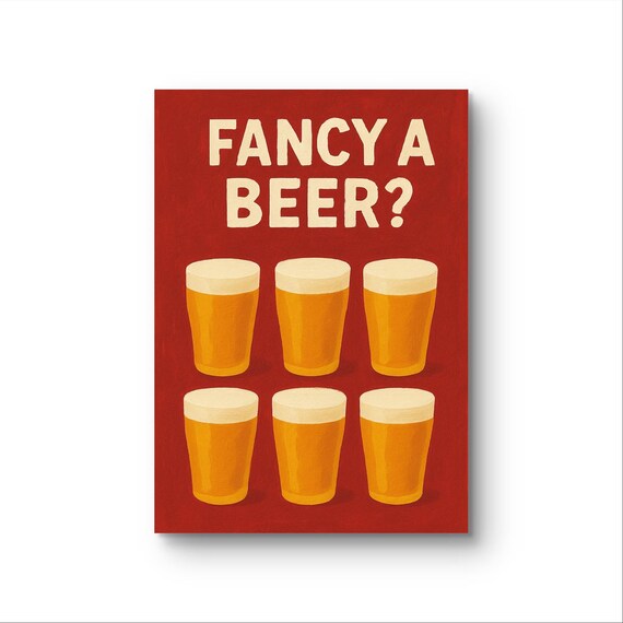 Fancy A Beer Funny Red Pub Sign Six Pint Glasses Bar Quote Poster