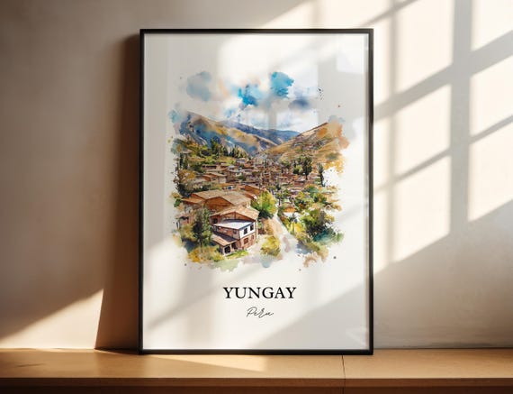 Yungay Wall Art Ancash Region Peru Print Watercolor Gift Travel Poster Housewarming