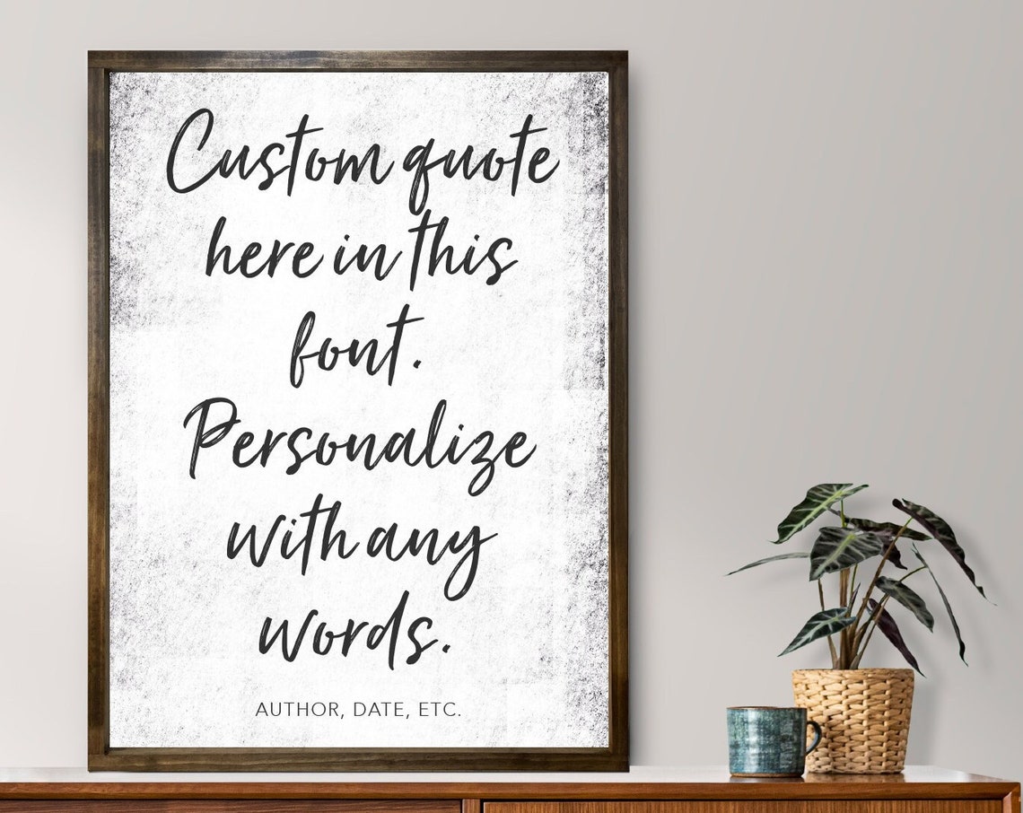 Personalize Any Words Custom Quote Script Sign Faux Grunge Poster