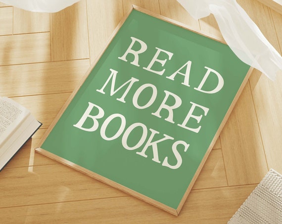 Read More Books Print Art Cute Library Decor Trendy Reading Poster Book Lover Wall Art Green Wall Art