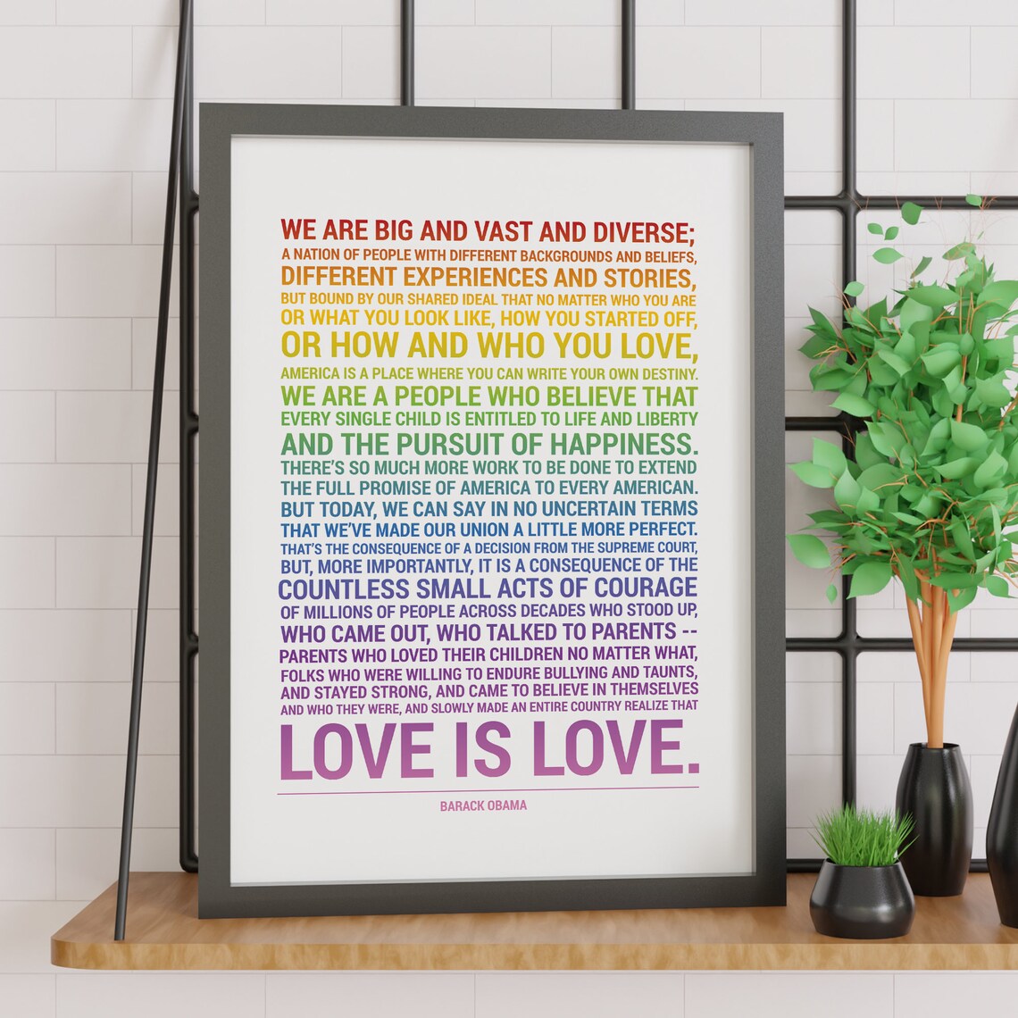 Love Is Love, Barack Obama Pride LGBTQ Rights Art Print
