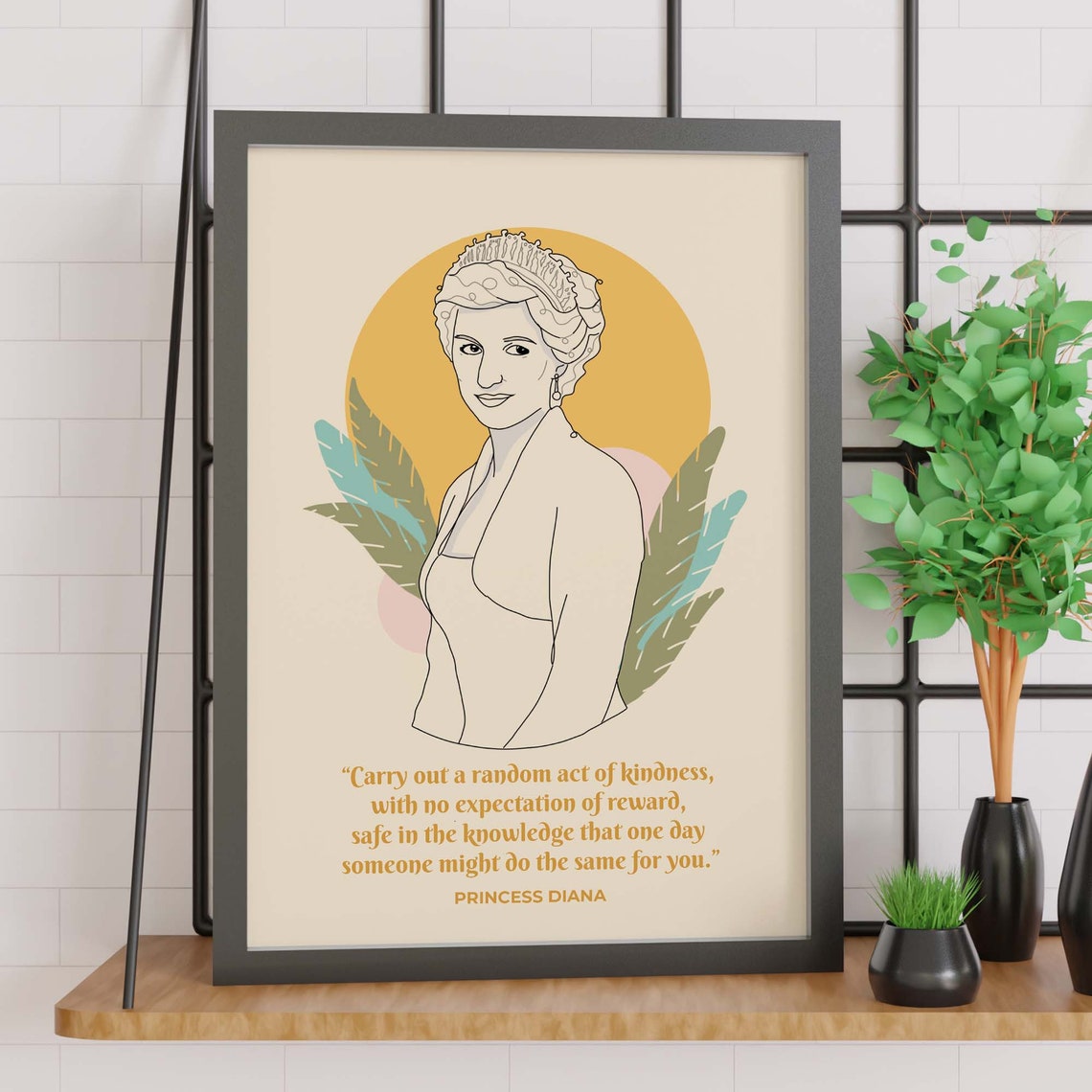 Princess Diana Carry Out Kindness Minimalist Line Art Quote Poster