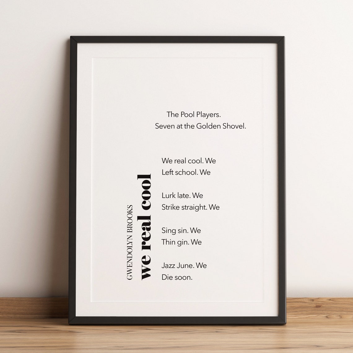 Gwendolyn Brooks We Real Cool Poem Minimalist Typography Print - Image 2