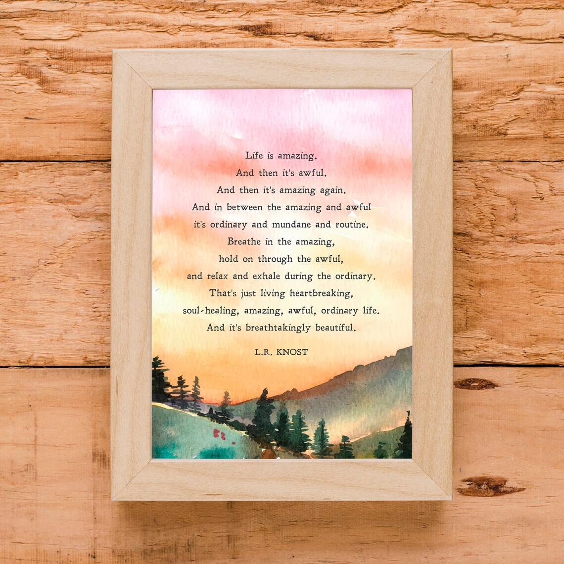 Life Is Amazing, Lr Knost Poem Watercolor Art Print - Image 2