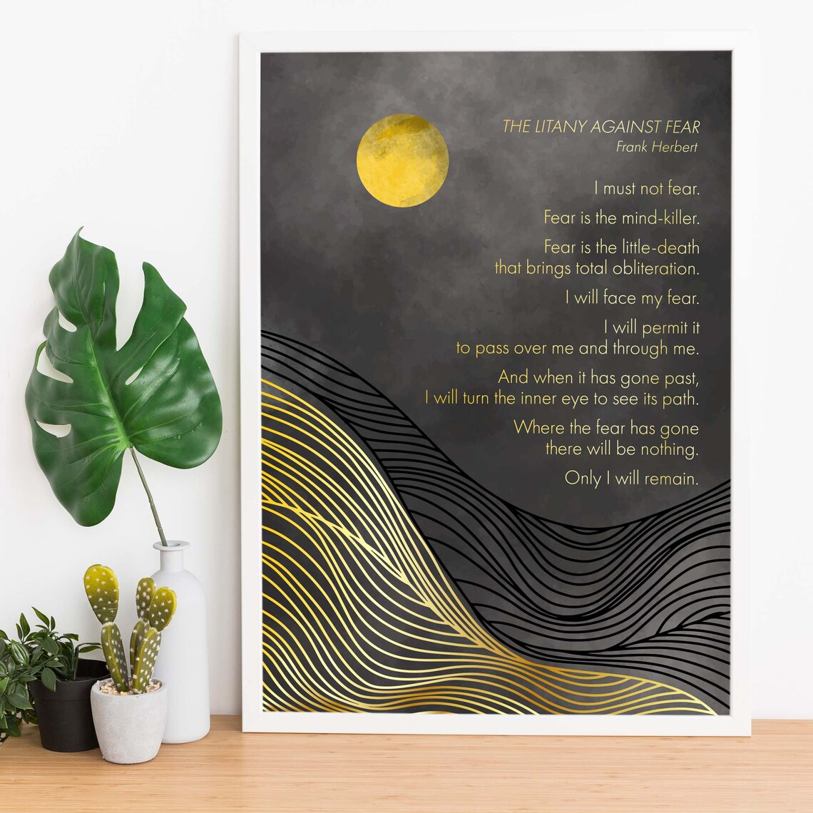 Litany Against Fear - Frank Herbert Poster Print